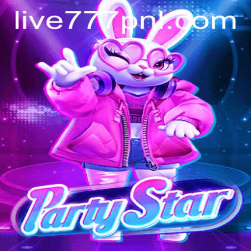 Dive into the Exciting World of PartyStar with 777PNL